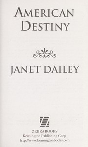 Cover of: American destiny by Janet Dailey