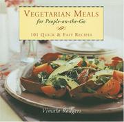 Cover of: 101 quick & easy vegetarian recipes by Vimala Rodgers