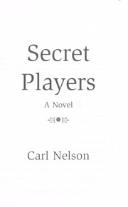 Cover of: Secret players : a novel by 