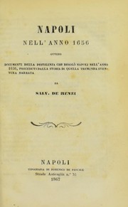 Cover of: Napoli nell'anno 1656: ovvero Documenti della pestilenza che desolo Napoli nell'anno 1656 ...