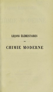 Cover of: Le©ʹons ©♭l©♭mentaires de chimie moderne
