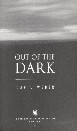 Out of the dark by David Weber