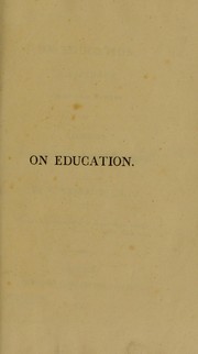 Cover of: On education : a dialogue, after the manner of Cicero's philosophical disquisitions