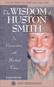 Cover of: The Wisdom of Huston Smith by Huston Smith