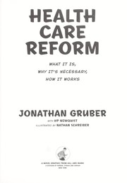 Cover of: Health care reform: what it is, why it's necessary, how it works