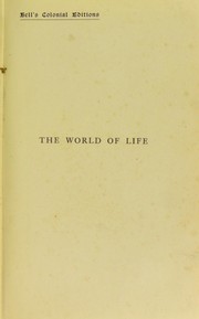 Cover of: The world of life: a manifestation of creative power, directive mind, and ultimate purpose