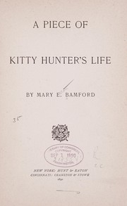Cover of: A piece of Kitty Hunter's life