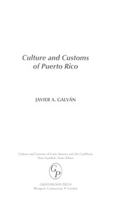 Culture and customs of Puerto Rico by Javier A. Galván