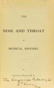 Cover of: The nose and throat in medical history
