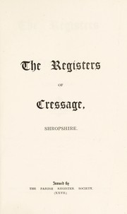 Cover of: The registers of Cressage, Shropshire, 1605-1812