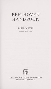 Cover of: Beethoven handbook by Paul Nettl, Paul Nettl