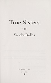 Cover of: True sisters by Sandra Dallas