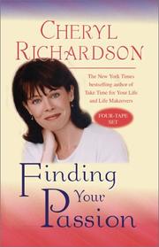 Cover of: Finding Your Passion by Cheryl Richardson