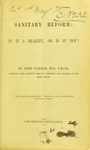 Cover of: Sanitary reform: is it a reality, or is it not?