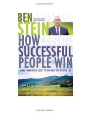 Cover of: How Successful People Win: Using Bunkhouse Logic to Get What You Want in Life