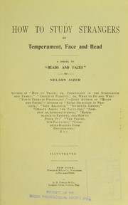 Cover of: How to study strangers by temperament, face and head: A sequel to "Heads and faces"