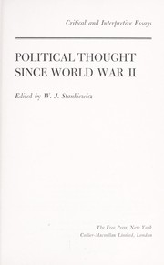 Cover of: Political thought since World War II: critical and interpretive essays.