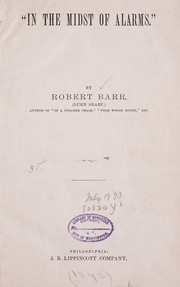 Cover of: In the midst of alarms by Robert Barr