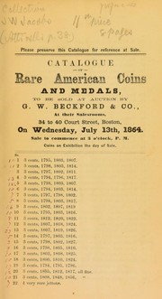 Cover of: Catalogue of rare American coins and medals, to be sold at auction by G. W. Beckford & Co | Beckford & Co