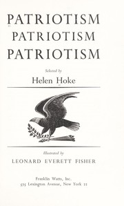 Cover of: Patriotism, patriotism, patriotism.