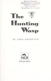 Cover of: The hunting wasp by John Crompton