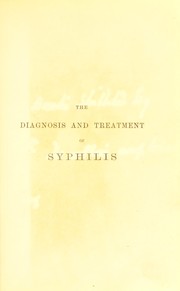 Cover of: The diagnosis and treatment of syphilis