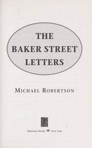 Cover of: The Baker Street letters by Michael Robertson