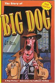 The Story of Big Dog by LaMonte Heflick
