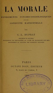 Cover of: La morale by Guillaume Léonce Duprat