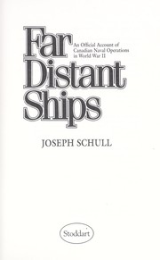 Cover of: Far distant ships: an official account of Canadian naval operations in World War II