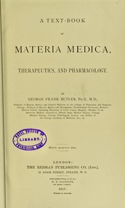 Cover of: A text-book of materia medica, therapeutics, and pharmacology
