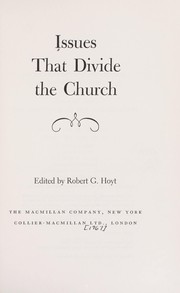 Cover of: Issues that divide the church.