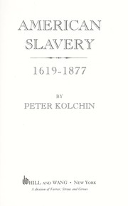 Cover of: American slavery, 1619-1877