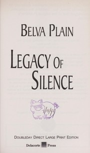 Cover of: Legacy of silence by Belva Plain