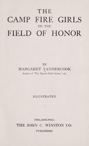 Cover of: The Camp Fire Girls on the Field of Honor