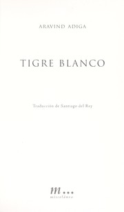 Cover of: Tigre blanco by Aravind Adiga