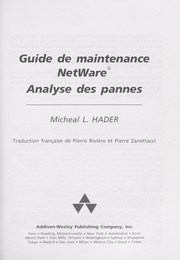 Cover of: Guide de maintenance NetWare by Micheal L. Hader
