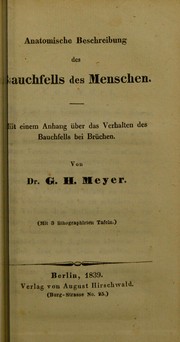 Cover of: Anatomische Beschreibung des Bauchfells der Menschen by Georg Hermann von Meyer