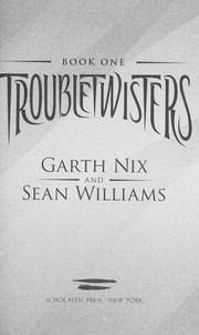 Cover of: Troubletwisters by Garth Nix