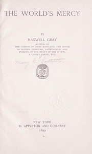 Cover of: The world's mercy by Maxwell Gray