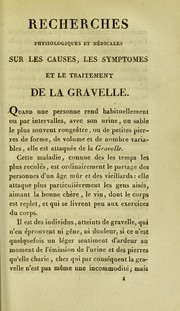 Cover of: Recherches physiologiques et m©♭dicales sur les causes, les sympt©þmes et le traitement de la gravelle