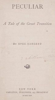 Cover of: Peculiar: a tale of the great transition