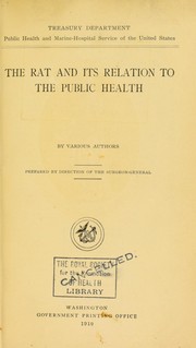 Cover of: The rat and its relation to the public health by United States. Public Health Service.