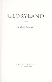 Cover of: Gloryland by Shelton Johnson