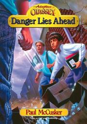 Cover of: Danger lies ahead