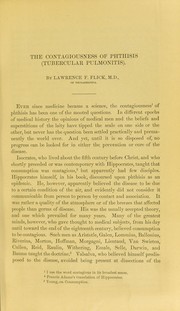 Cover of: The contagiousness of phthisis (tubercular pulmonitis)