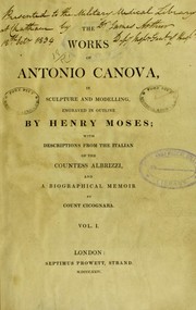 Cover of: The works of Antonio Canova in sculpture and modelling