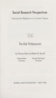 Cover of: The risk professionals by Thomas Dietz