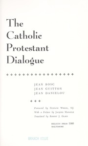 Cover of: The Catholic Protestant dialogue
