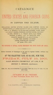 Cover of: Catalogue of United States and foreign coins in copper and silver | Frossard, Edward